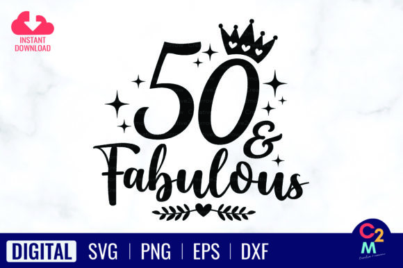 50 Fabulous SVG 50th Birthday Graphics for T-Shirt Designs