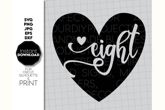 Eight Birthday Number Heart Shirt Design for Graphics and Crafts