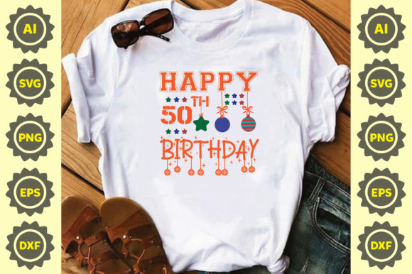 Happy 50th Birthday Graphics: A Publisher's Review for T-Shirt Designs