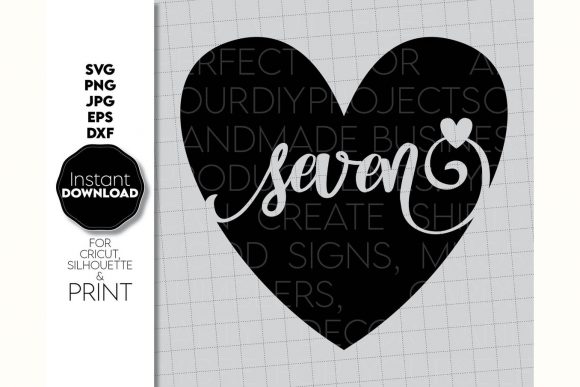 Seven Birthday Heart Number Shirt Design for Crafts and Graphics